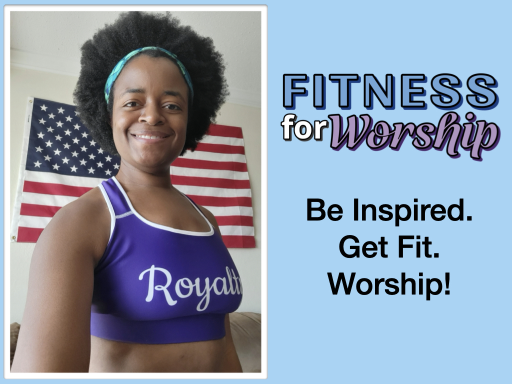 Picture of Michelle Barnes next to "Fitness for Worship" "Be Inspired. Get Fit. Worship!"